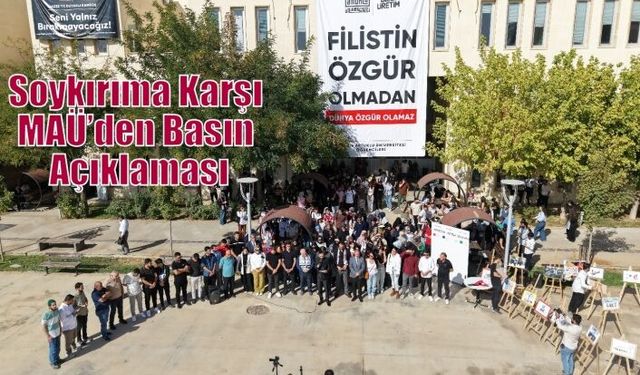 Soykırıma Karşı MAÜ’den Basın Açıklaması