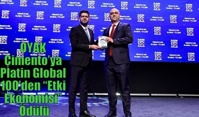 OYAK Çimento’ya Platin Global 100’den “Etki Ekonomisi” Ödülü