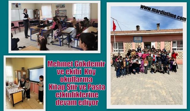 Mehmet Gökdemir ve ekibi Köy okullarna Kitap Şiir ve Pasta etkinliklerine devam ediyor
