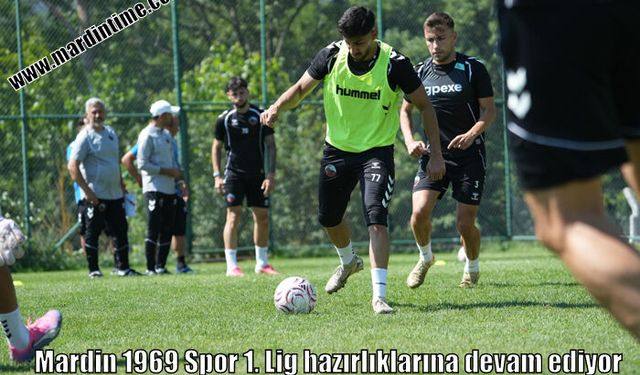 Mardin 1969 Spor 1. Lig hazırlıklarına devam ediyor