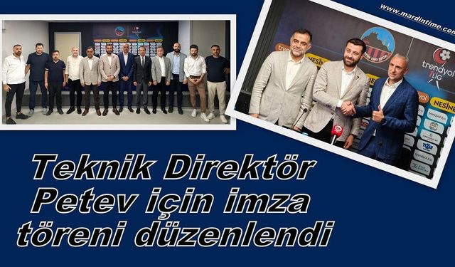 Teknik Direktör Petev için imza töreni düzenlendi