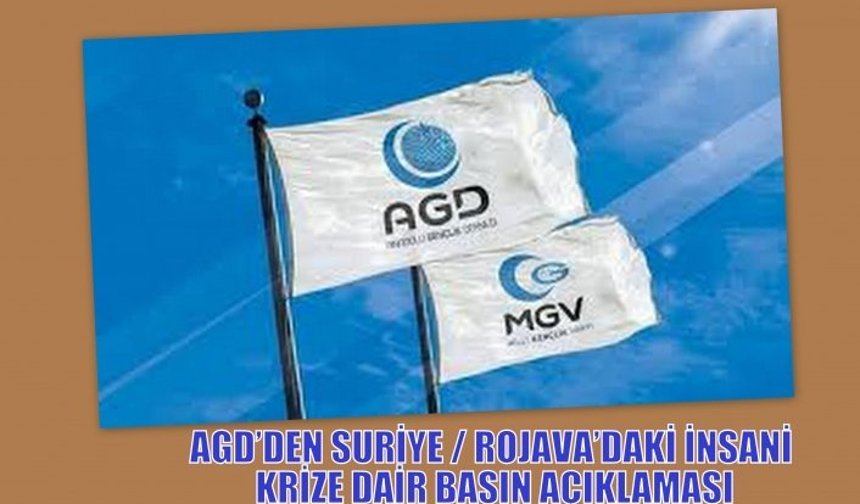 AGD’DEN SURİYE / ROJAVA’DAKİ İNSANİ KRİZE DAİR BASIN AÇIKLAMASI