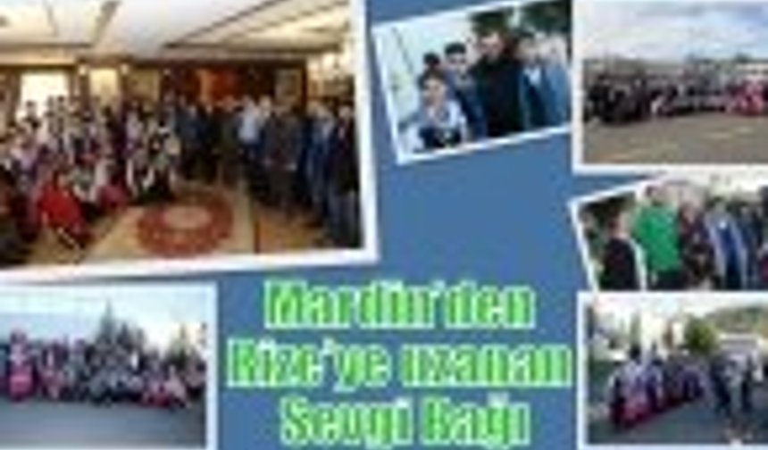 Mardin’den Rize’ye uzanan Sevgi Bağı!