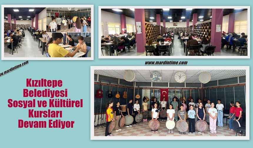 Kızıltepe Belediyesi Sosyal ve Kültürel Kursları Devam Ediyor