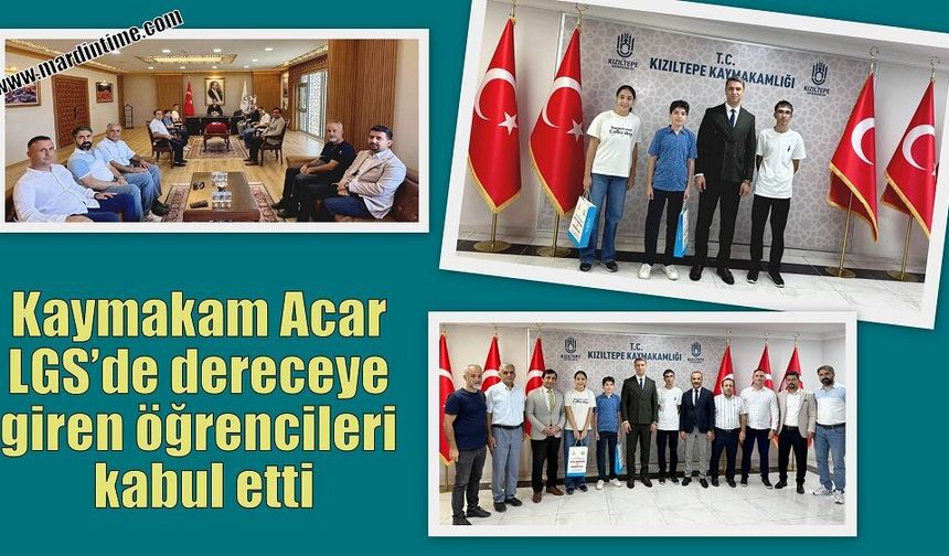 Kaymakam Acar LGS’de dereceye giren öğrencileri kabul etti
