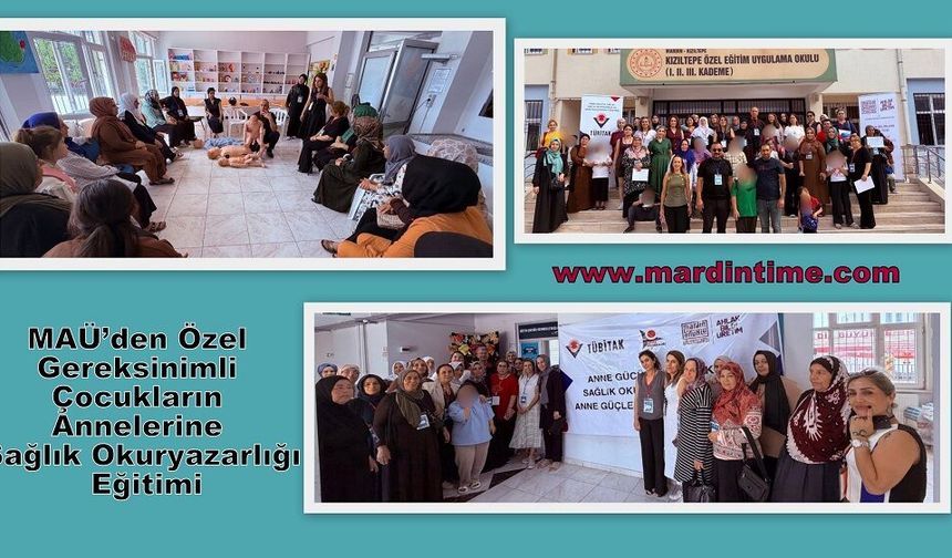 MAÜ’den Özel Gereksinimli Çocukların Annelerine Sağlık Okuryazarlığı Eğitimi