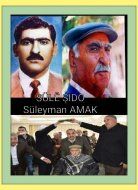 SÜLĔ ŞIDO Süleyman AMAK