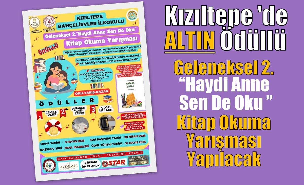 Kızıltepe 'de Altın Ödüllü Geleneksel 2. “Haydi Anne Sen De Oku “Kitap Okuma Yarışması Yapılacak