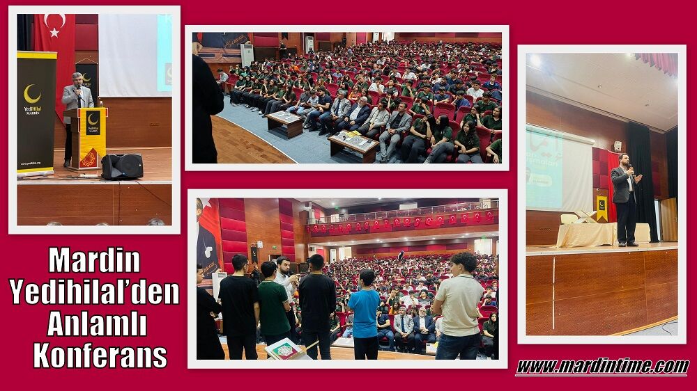 Mardin Yedihilal’den Anlamlı Konferans