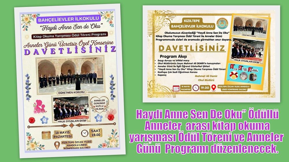 Haydi Anne Sen De Oku” Ödüllü Anneler arası kitap okuma yarışması  Ödül Töreni ve Anneler Günü Programı düzenlenecek.