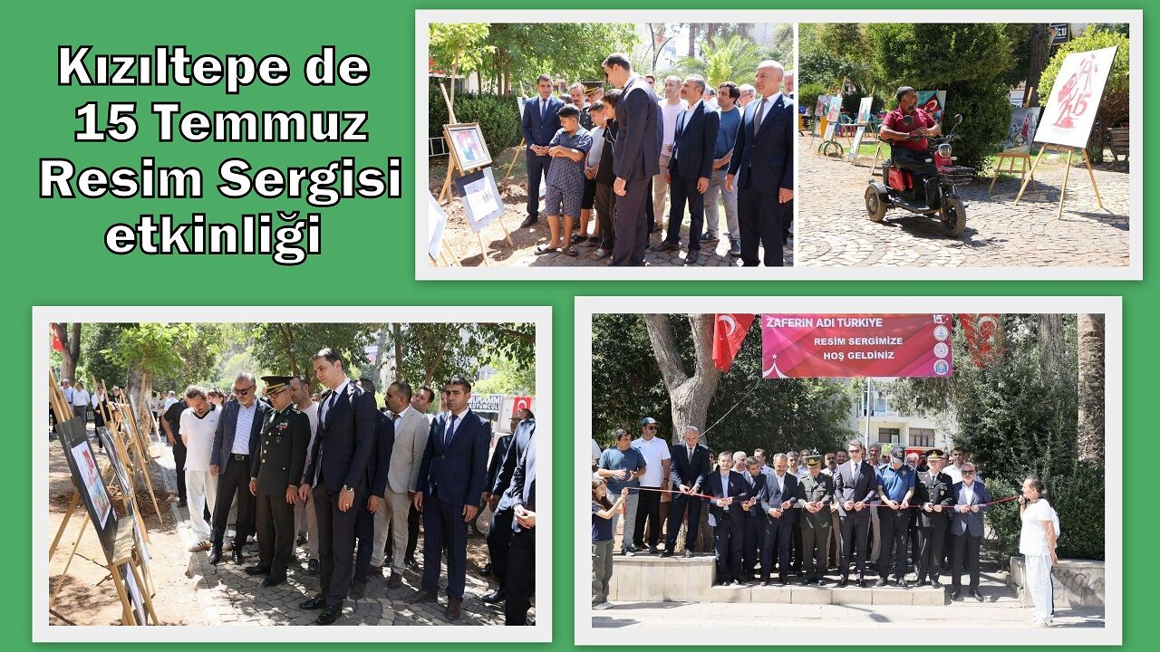 Kızıltepe de 15 Temmuz Resim Sergisi etkinliği