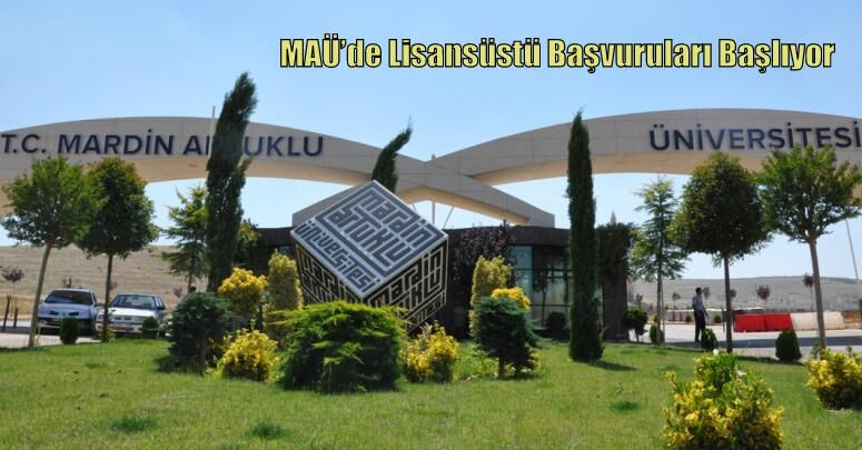 MAÜ’de Lisansüstü Başvuruları Başlıyor