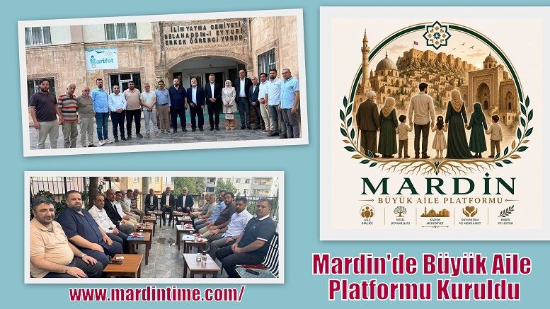 Mardin'de Büyük Aile Platformu Kuruldu